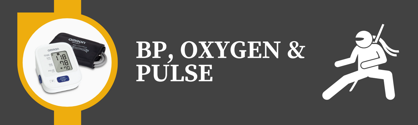 BP, Oxygen & Pulse